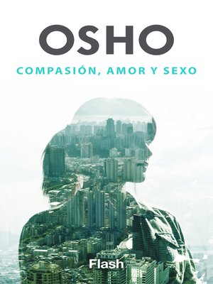cover image of Compasión, amor y sexo (Flash Relatos)